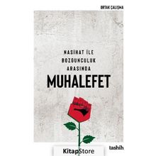 Nasihat ile Bozgunculuk Arasında Muhalefet - Levent Çavuş