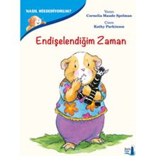 Nasıl Hissediyorum? - Endişelendiğim Zaman - Cornelia Maude Spelman