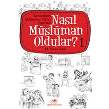 Nasıl Müslüman Oldular - 1 - M. Sinan Adalı