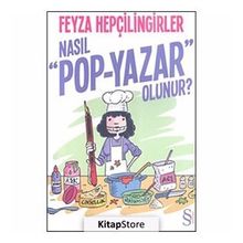 Nasıl Pop - Yazar Olunur? - Feyza Hepçilingirler