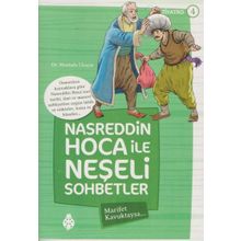 Nasreddin Hoca İle Neşeli Sohbetler - 4 Marifet Kavuktaysa