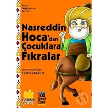 Nasreddin Hoca'dan Çocuklara Fıkralar - Kültür Değerlerimiz Serisi 2 - Kolektif