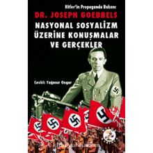 Nasyonal Sosyalizm Üzerine Konuşmalar ve Gerçekler - Bilge Karınca Yayınları /