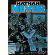 NATHAN NEVER - 9 ROBOTLARIN DÜNYASI - KOLEKTIF