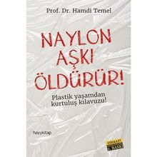 Naylon Aşkı Öldürür - Hamdi Temel