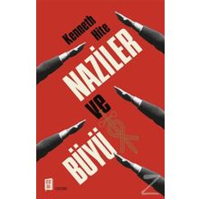 Naziler ve Büyü - Kenneth Hite