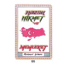 Nazım Hikmet ve Memleket Mehmet Yılmaz