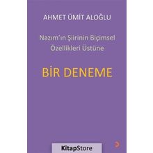 Nazım'ın Şiirinin Biçimsel Özellikleri Üstüne Bir Deneme - Ahmet Üstün