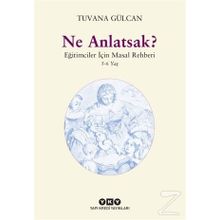 Ne Anlatsak? - Tuvana Gülcan