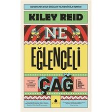 Ne Eğlenceli Çağ - Kiley Reid