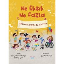 Ne Eksik Ne Fazla Saniye Bencik Kangal - Turta Kitap