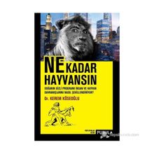 NE KADAR HAYVANSIN DOĞANIN GIZLI PROGRAMI İNSAN VE HAYVAN DAVRANIŞLARINI NASIL ŞEKILLENDIRIYOR? - KEREM KÖSEOĞLU