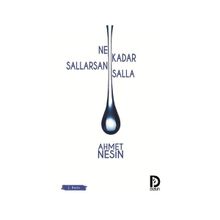 Ne Kadar Sallarsan Salla - Ahmet Nesin