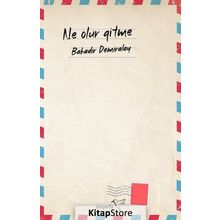 Ne Olur Gitme / Bahadır Demiralay / Müptela Yayınları