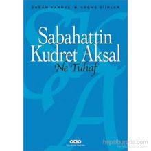 Ne Tuhaf - Sabahattin Kudret Aksal