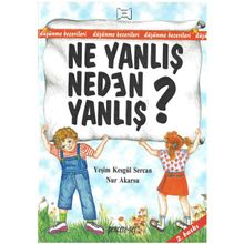 NE YANLIŞ NEDEN YANLIŞ? - YEŞİM KESGÜL SERCAN; NUR AKARSU