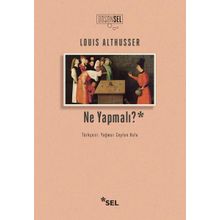 Ne Yapmalı? - Louis Althusser
