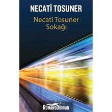 NECATI TOSUNER SOKAĞI - NECATI TOSUNER