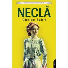 Neclâ - Unutturmadıklarımız Serisi Dorlion Yayınları
