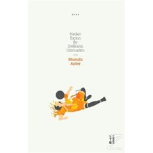Neden Bıçkın Bir Delikanlı Olamadım - Mustafa Aplay