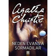 Neden Evas'a Sormadılar - Agatha Christie