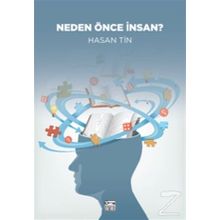 Neden Önce İnsan - Hasan Tin