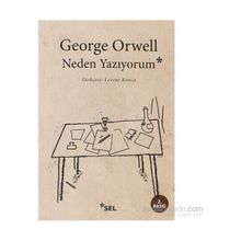 NEDEN YAZIYORUM - GEORGE ORWELL