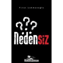 Nedensiz - Fırat Lokmanoğlu