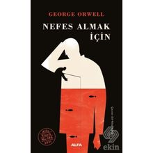 Nefes Almak İçin - George Orwell