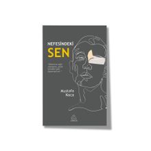 Nefesindeki Sen - Mustafa Koca -Mahlas Yayınları