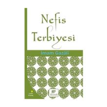 Nefis Terbiyesi - İmam Gazali