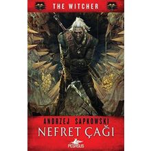 Nefret Çağı - The Witcher Serisi 4 - Andrzej Sapkowski