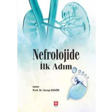 Nefrolojide İlk Adım - Serap Demir