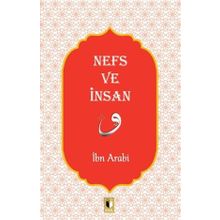 Nefs ve İnsan - İbn Arabi