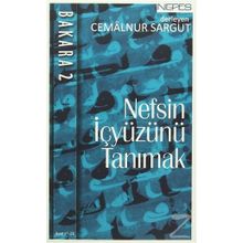 Nefsin İç Yüzünü Tanımak - Bakara 2 - Cemalnur Sargut
