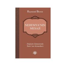 Nehemya’nın Mesajı - raymon brown