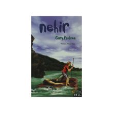 Nehir - Gary Paulsen