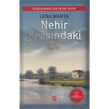 Nehir Kıyısındaki Ev - Lena Manta