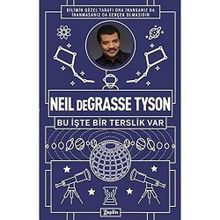 Neil Degrasse Tyson Bu İşte Bir Terslik Var - Neil Degrasse Tyson