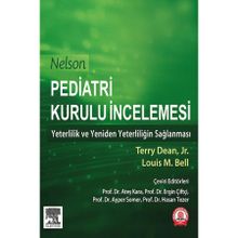 Nelson Pediatri Kurulu İncilemesi: Yeterlilik ve Yeniden Yeterliliğin Sağlanması - Ankara Nobel Tıp Kitabevi