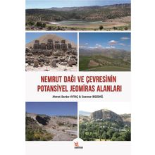 Nemrut Dağı ve Çevresinin Potansiyel Jeomiras Alanları