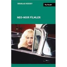 Neo-Noir Filmler - Douglas Keesey