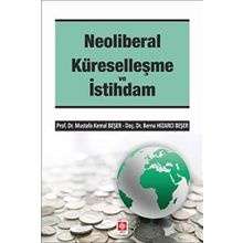 Neoliberal Küreselleşme Ve İstihdam - Dr. Mustafa Kemal Beşer