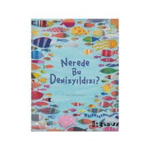 Nerede Bu Denizyıldızı? - Marie Nimier Beatrice Rodriguez
