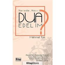 NEREDE, NASIL DUA EDELIM? - MEHMET TÜRK