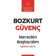 Nereden Başlayalım - Bozkurt Güvenç