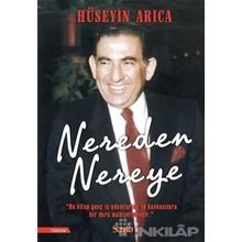 Nereden Nereye - Hüseyin Arıca