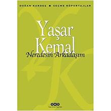Neredesin Arkadaşım - Seçme Röportajlar