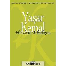 Neredesin Arkadaşım - Yaşar Kemal