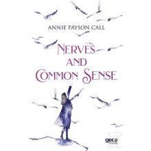 Nerves And Common Sense - Annie Payson Call